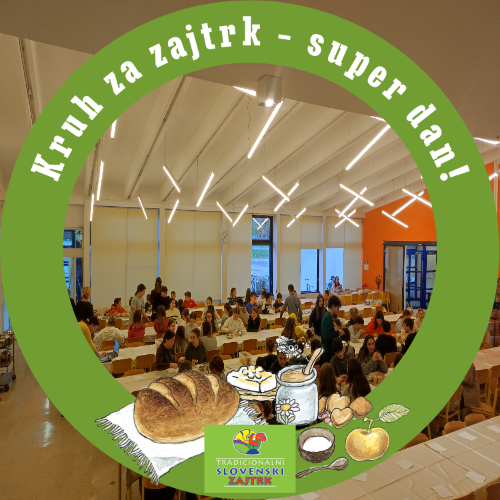 Obeležitev Tradicionalnega slovenskega zajtrka s sloganom »Zajtrk s kruhom – super dan!«